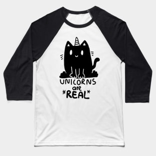 Unicorns are real ! cute, black caticorn Baseball T-Shirt